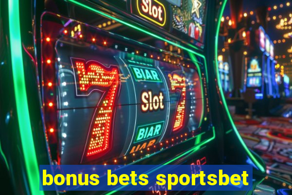 bonus bets sportsbet