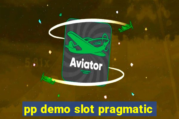 pp demo slot pragmatic