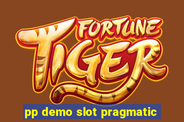 pp demo slot pragmatic