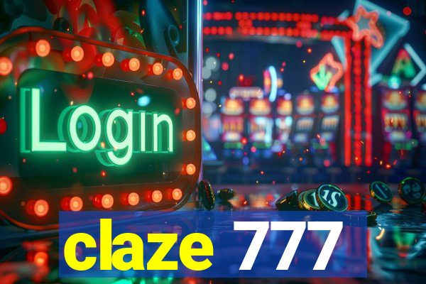 claze 777