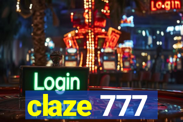 claze 777