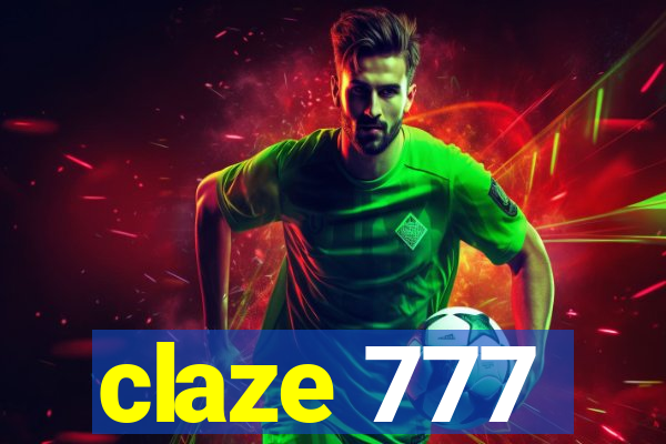 claze 777