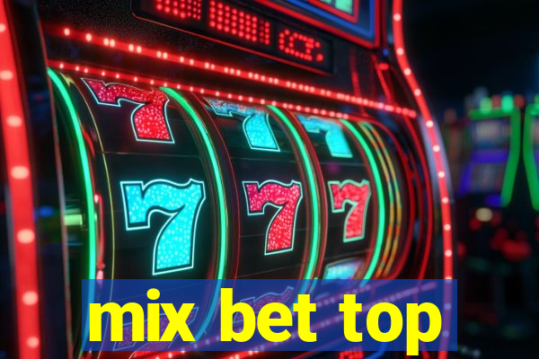 mix bet top