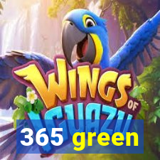 365 green