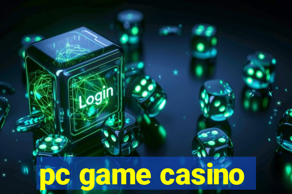 pc game casino