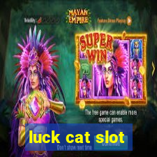 luck cat slot