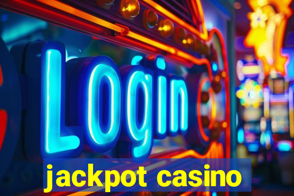 jackpot casino