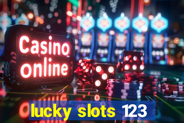 lucky slots 123