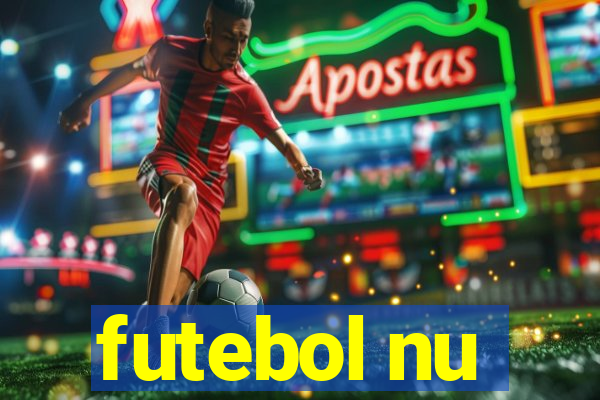 futebol nu