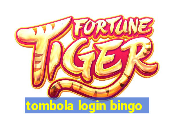 tombola login bingo