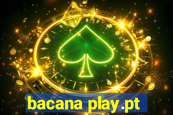 bacana play.pt