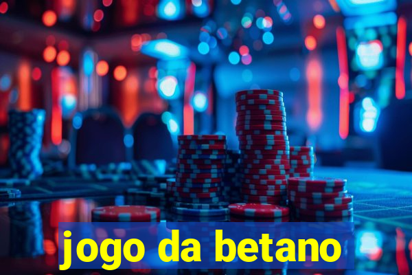 jogo da betano