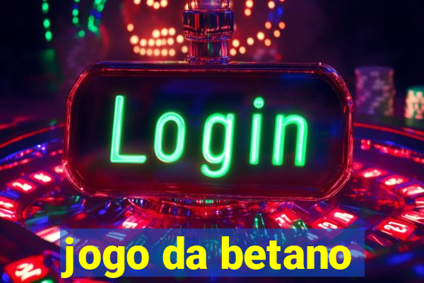 jogo da betano