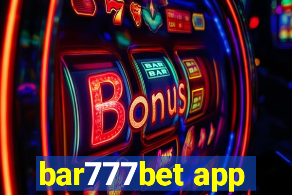 bar777bet app