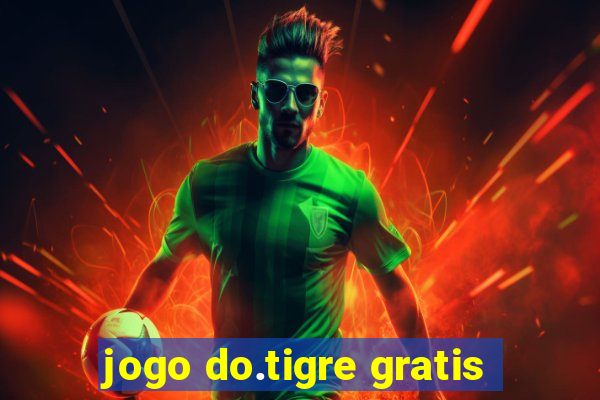 jogo do.tigre gratis