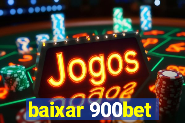 baixar 900bet