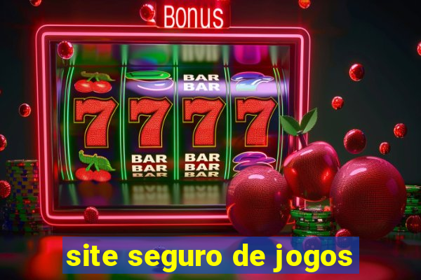 site seguro de jogos