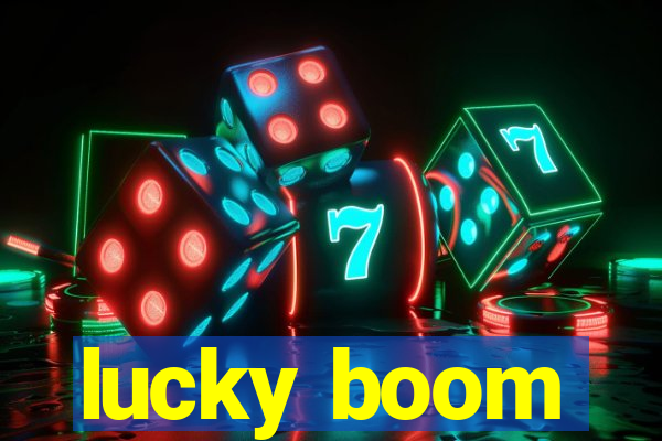 lucky boom