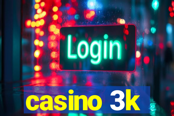 casino 3k