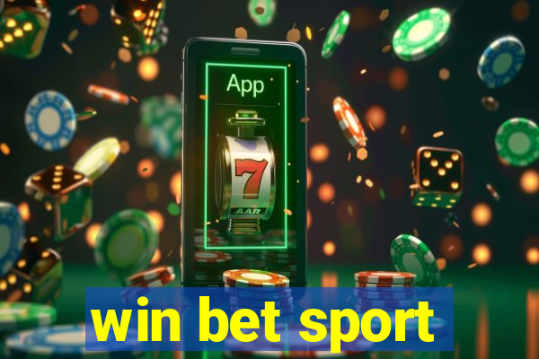 win bet sport