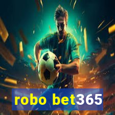 robo bet365