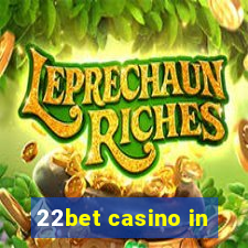 22bet casino in