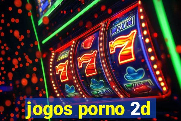 jogos porno 2d