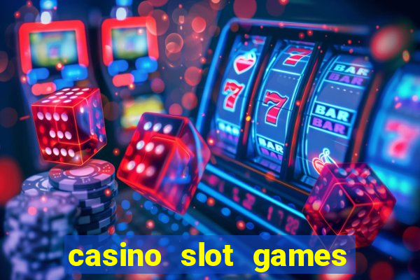 casino slot games for fun