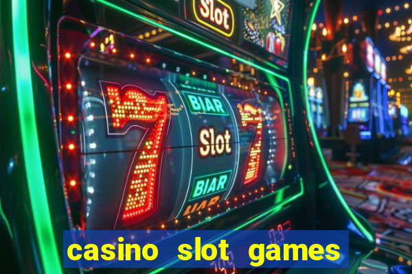 casino slot games for fun