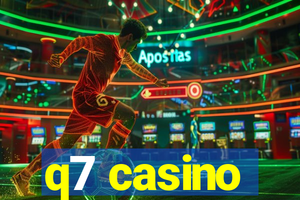 q7 casino