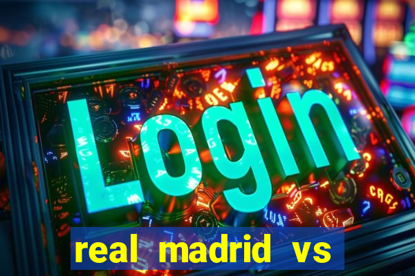 real madrid vs barcelona multicanais