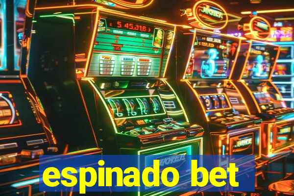 espinado bet