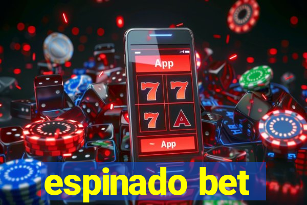 espinado bet