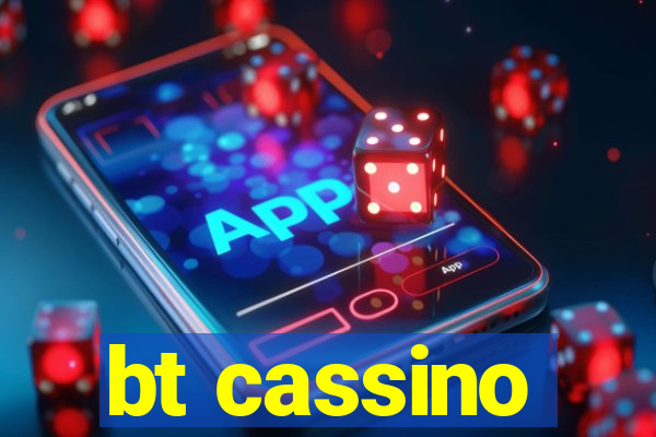 bt cassino