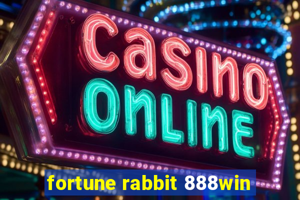 fortune rabbit 888win