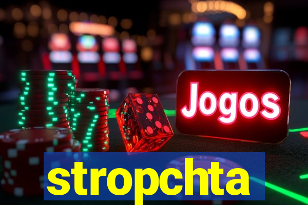 stropchta