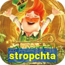 stropchta