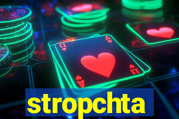 stropchta