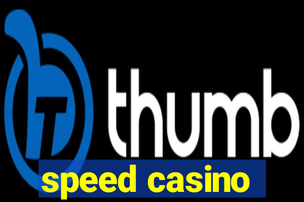 speed casino