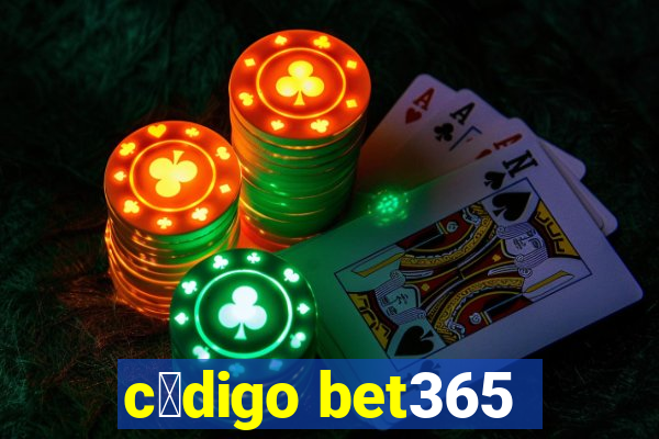 c贸digo bet365