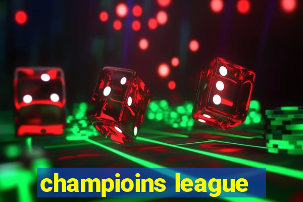 champioins league