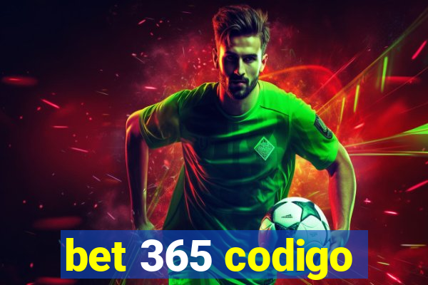 bet 365 codigo