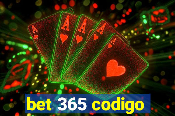 bet 365 codigo