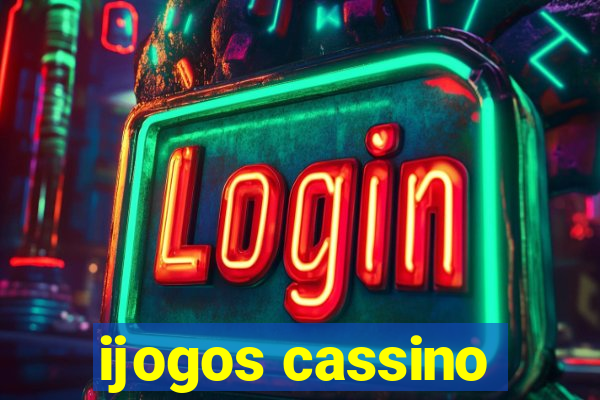 ijogos cassino