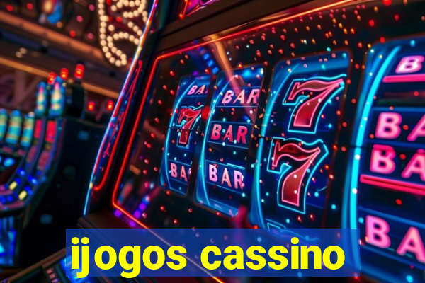 ijogos cassino