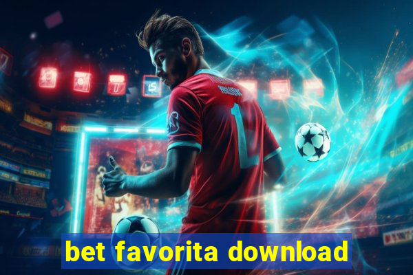 bet favorita download