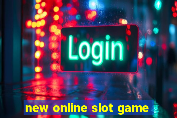 new online slot game