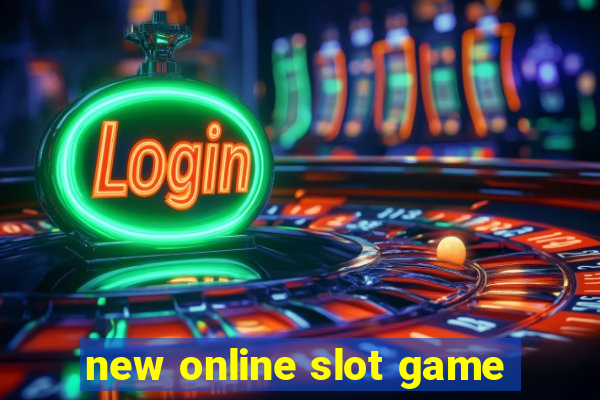 new online slot game