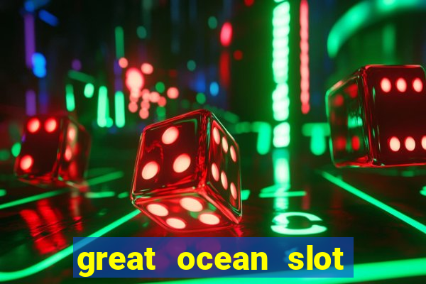 great ocean slot free play