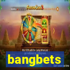 bangbets